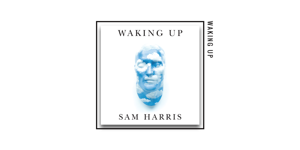 Best podcast for men - Waking up, Sam Harris
